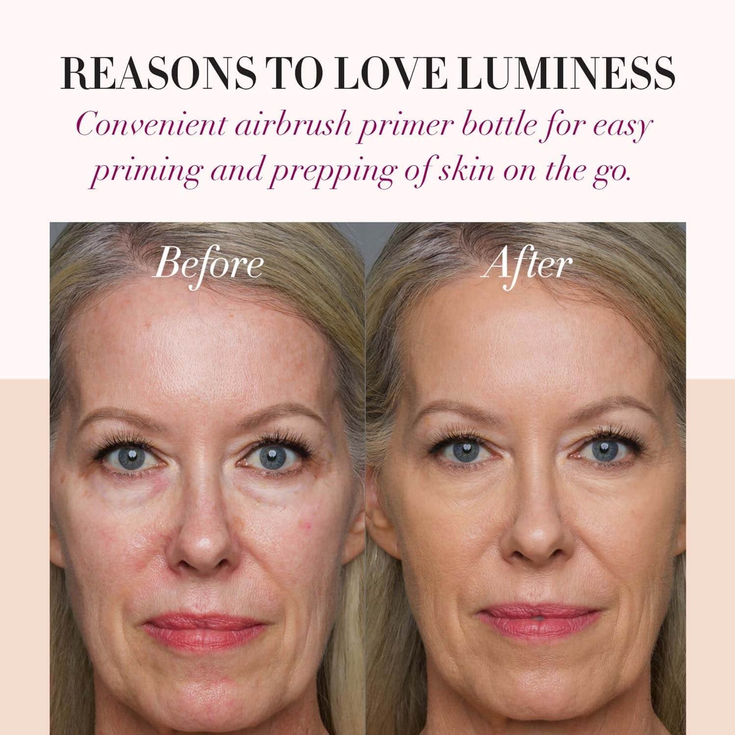 Before and after comparison of a woman's face with text about Luminess airbrush primer bottle.